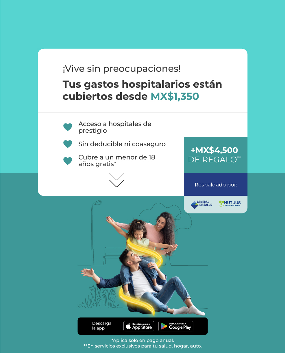 Tus gastos hospitalarios totalmente cubiertos y sin deducible ni coaseguro. 